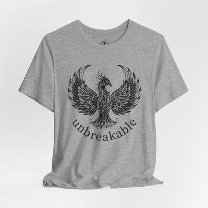 Unbreakable Like A Phoenix