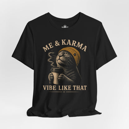 Me & Karma Vibe Like That Cat Men Tee