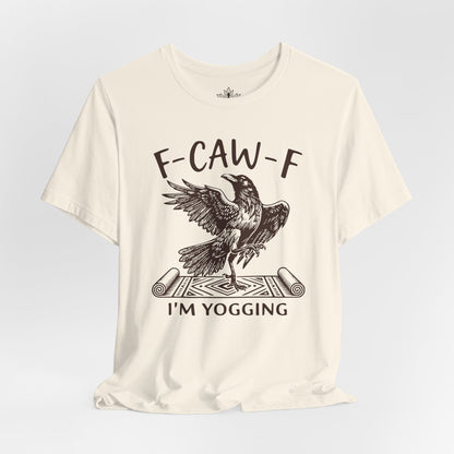 F-CAW-F I'm Yogging