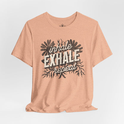 Inhale Exhale Repeat Floral Tee