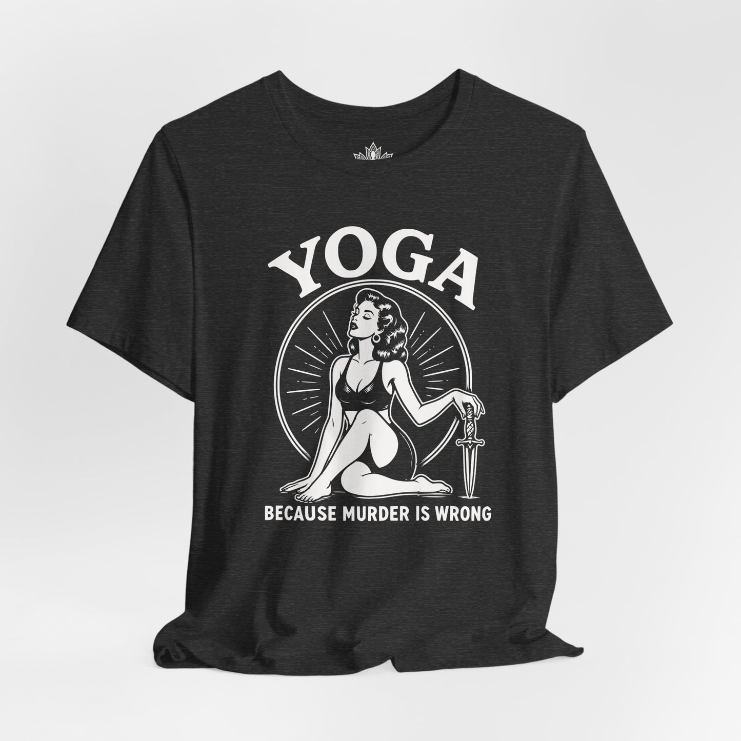 Yoga Because Murder Is Wrong Vintage Tee