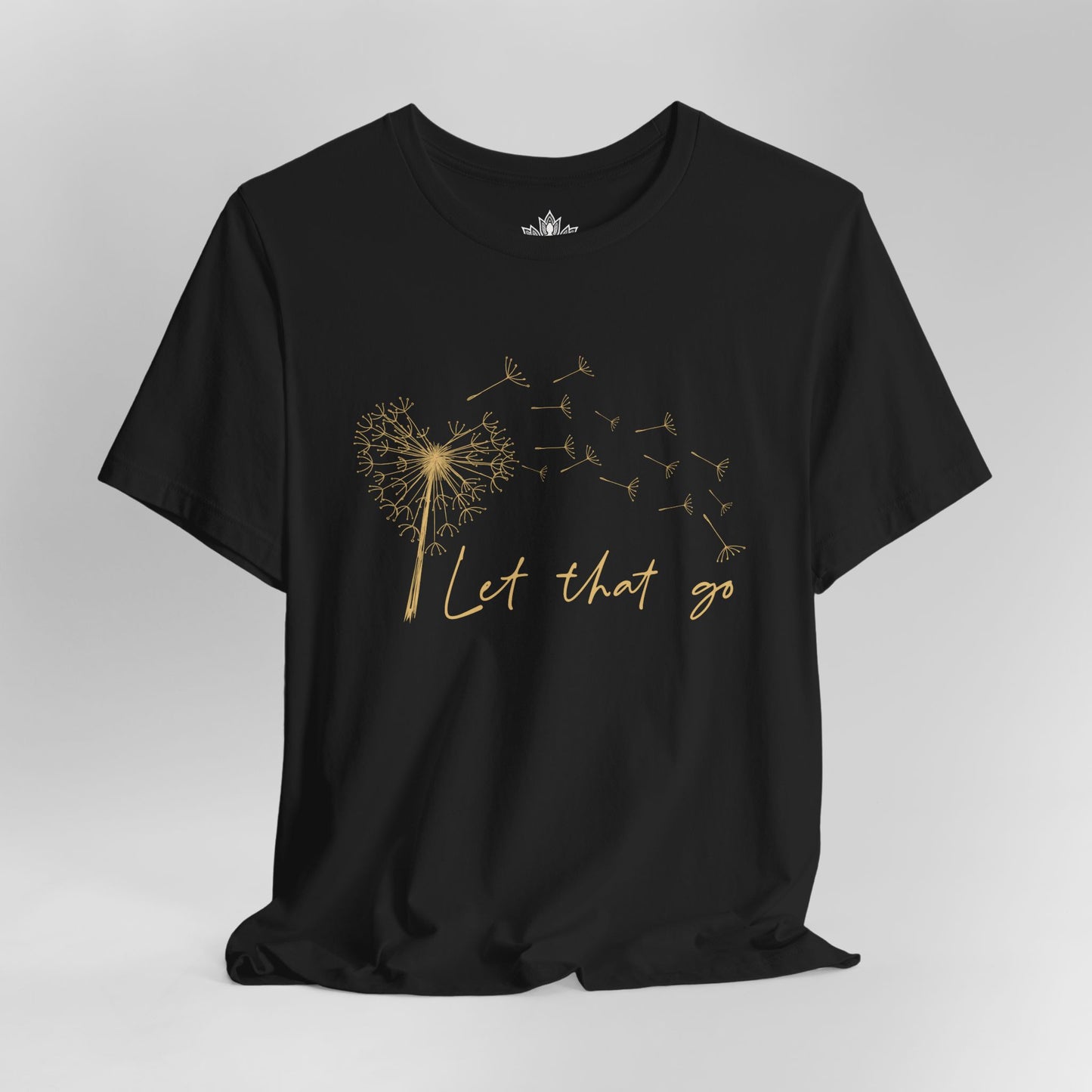Let That Go - Dandelion Tee