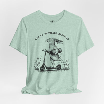 Off To Regulate Emotions Tee