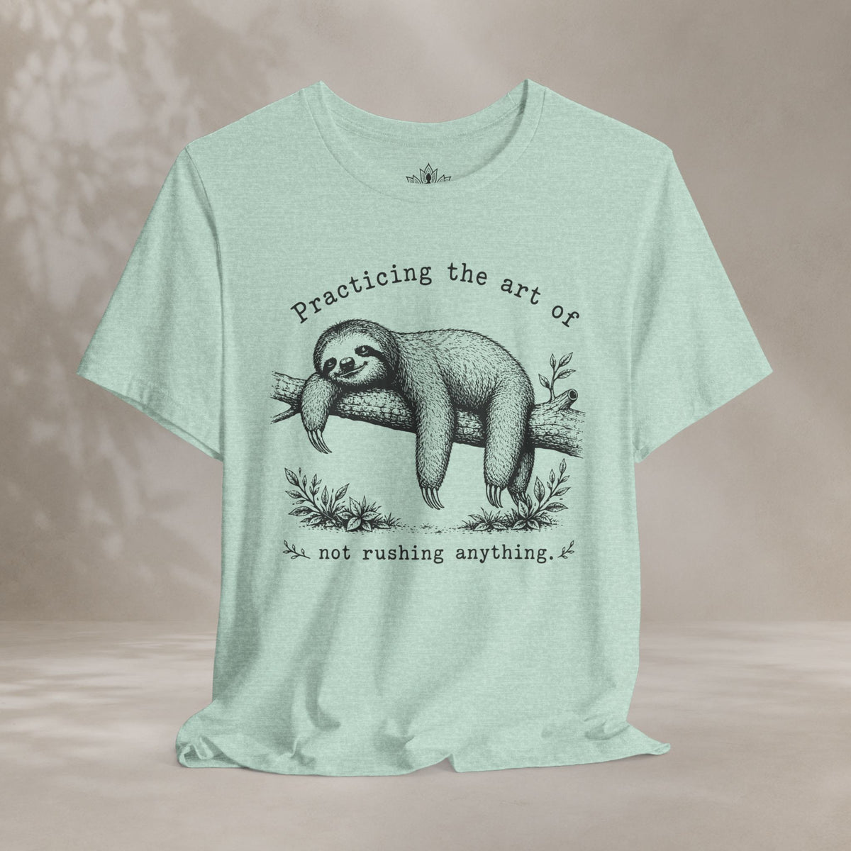 The Art Of Not Rushing Anything Tee