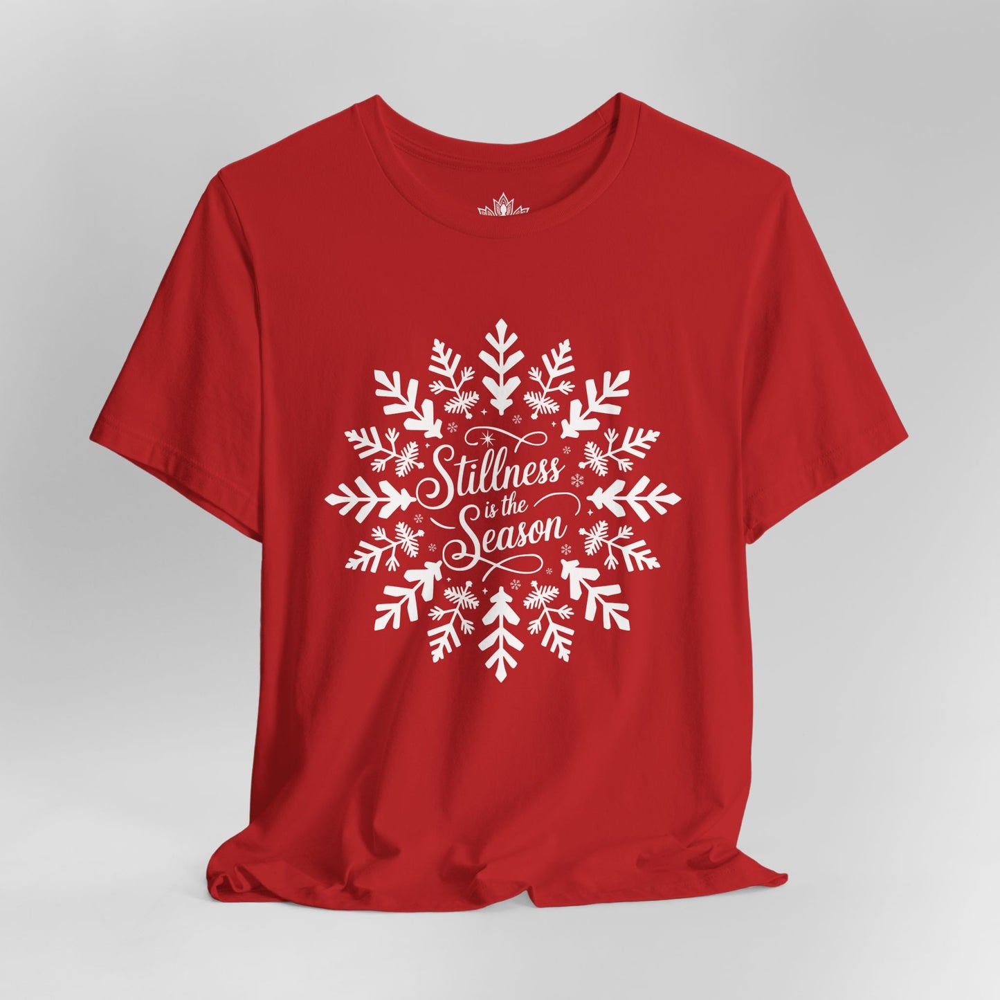 Stillness Is the Season - Mindful Winter Snowflake Tee