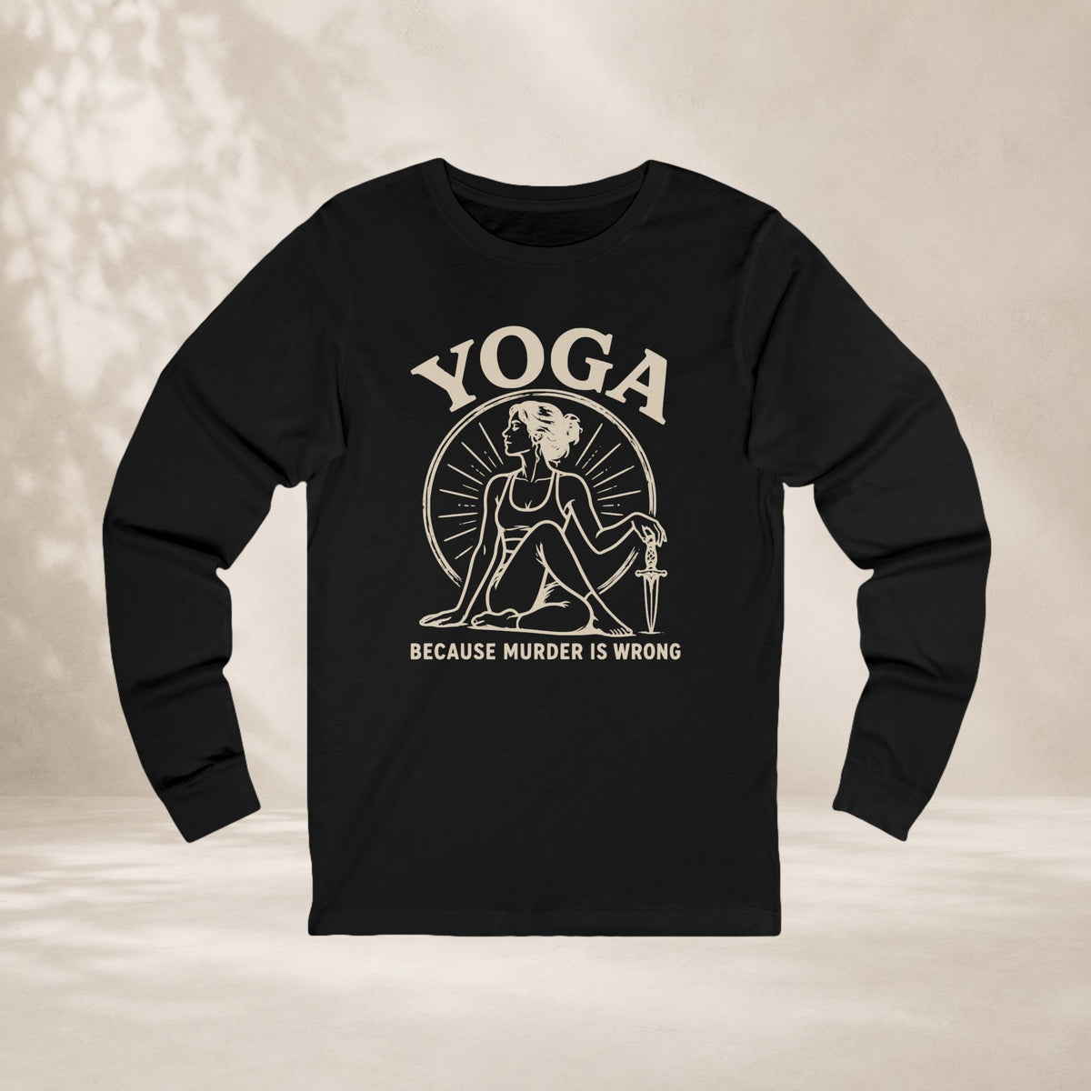 Yoga Because Murder Is Wrong Long Sleeve Tee