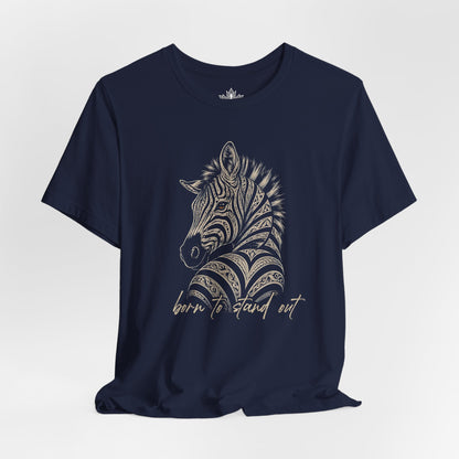 Born To Stand Out Zebra Tee
