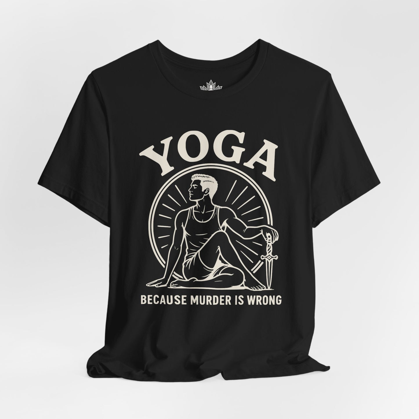 Yoga Because Murder Is Wrong Men Tee