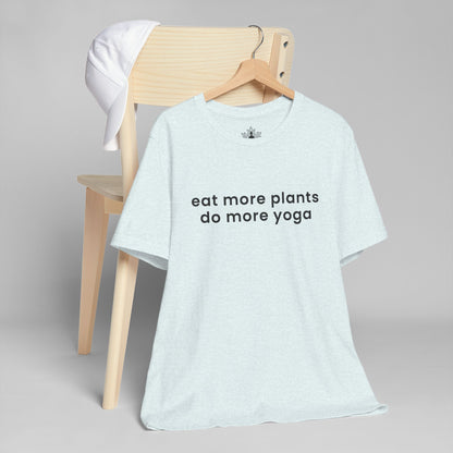 Eat More Plants - Do More Yoga Men Tee