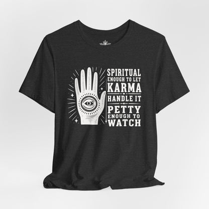 Let Karma Handle It Tee