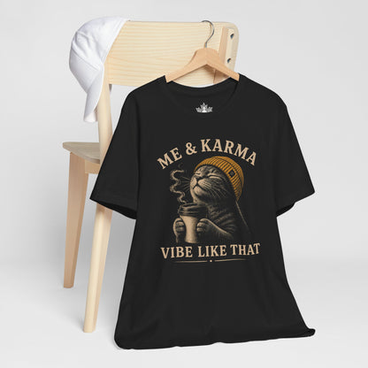 Me & Karma Vibe Like That Cat Men Tee