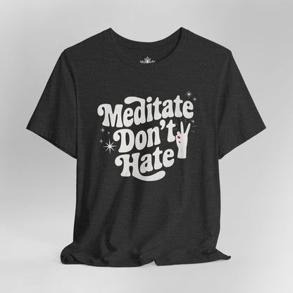 Meditate Don’t Hate – Retro Peace Yoga Tee