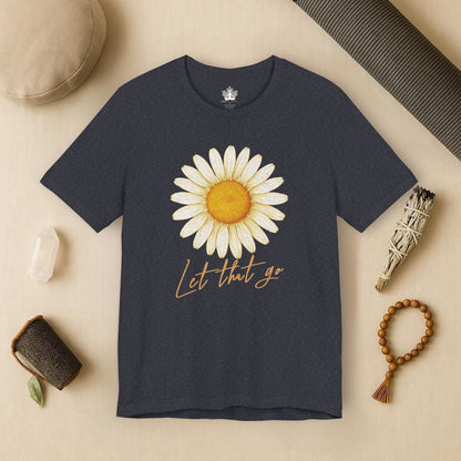 Let That Go – Daisy Calm Tee
