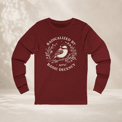 Radicalized By Basic Decency Long Sleeve Tee