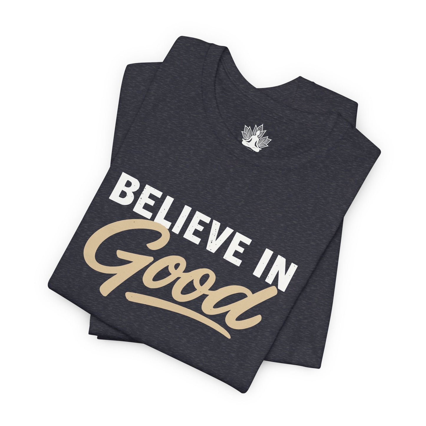 Believe In Good Men Tee