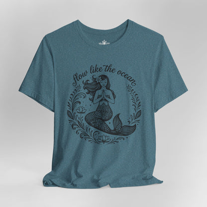 Mermaid Flow Like The Ocean Tee