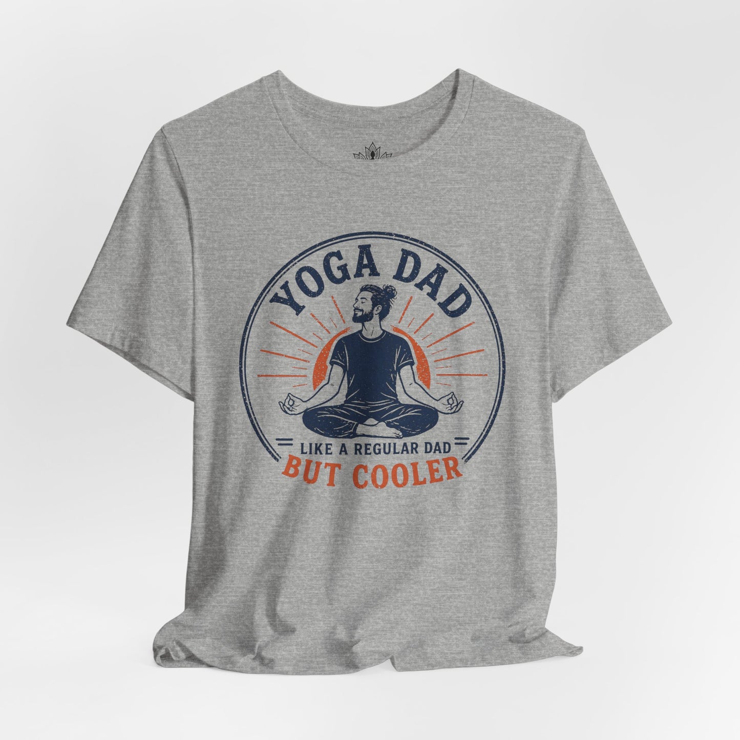 Yoga Dad, Like A Regular Dad But Cooler Tee