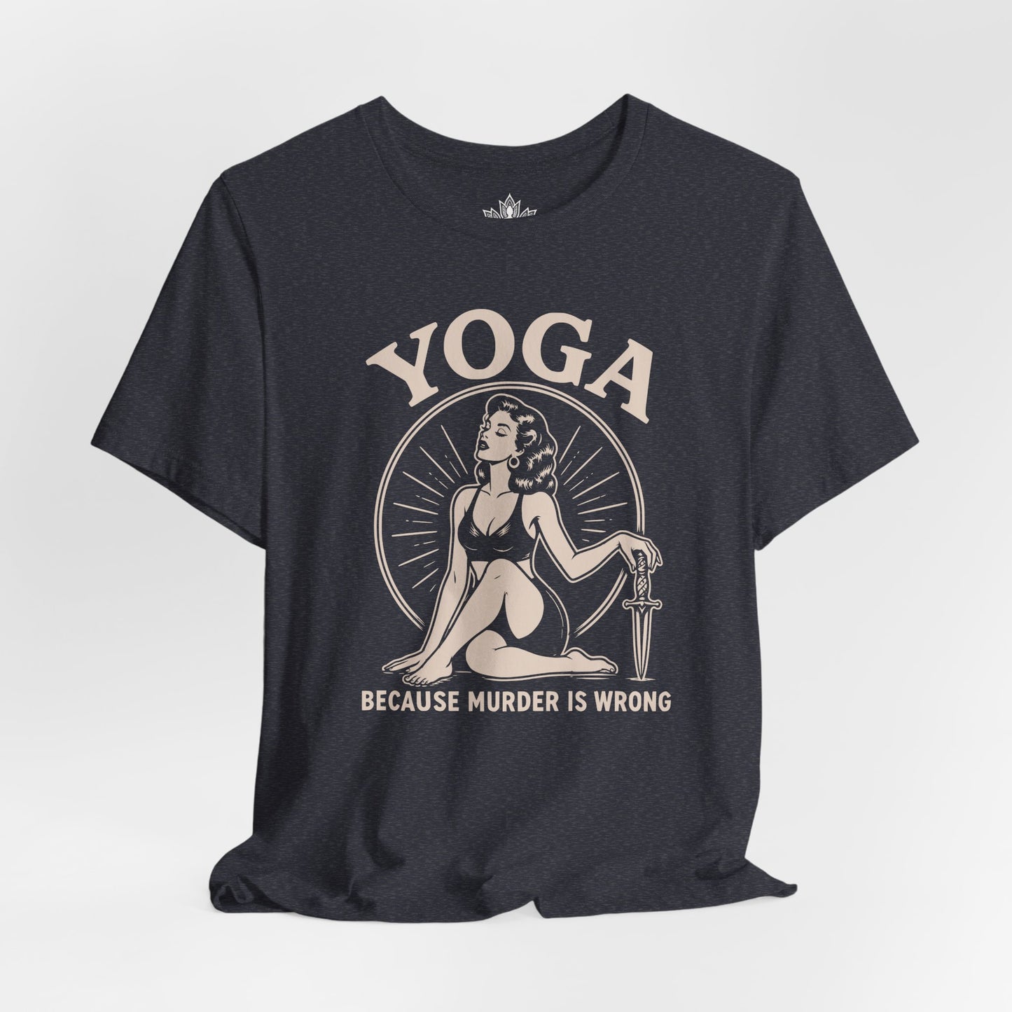 Yoga Because Murder Is Wrong Vintage Tee