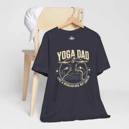 Yoga Dads Are Cooler Tee