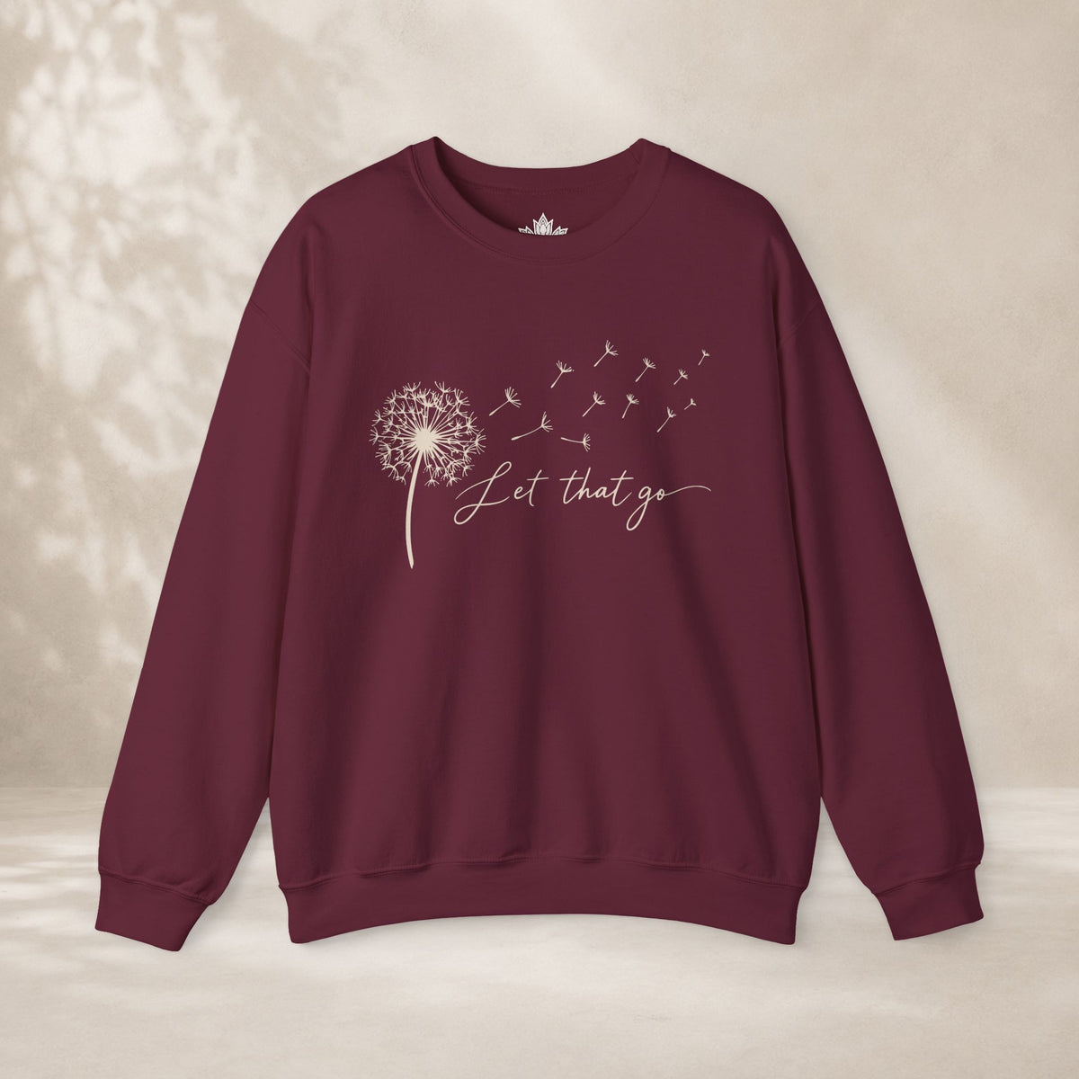 Let That Go Dandelion Sweatshirt