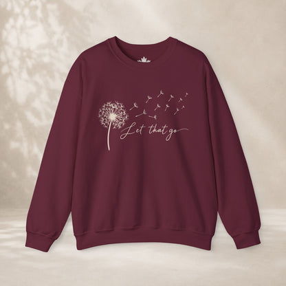 Let That Go Dandelion Sweatshirt