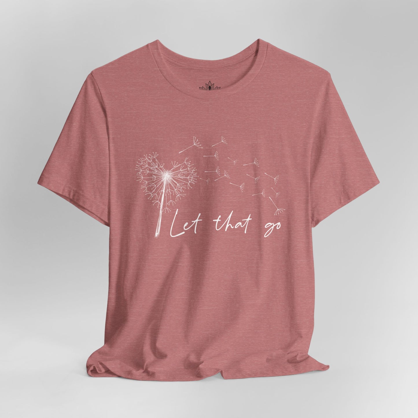 Let That Go - Dandelion Tee
