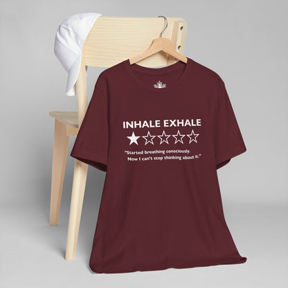 Inhale Exhale Review – Funny Mindful Men Tee