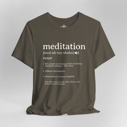Meditation Definition – Funny Mindful Men Tee
