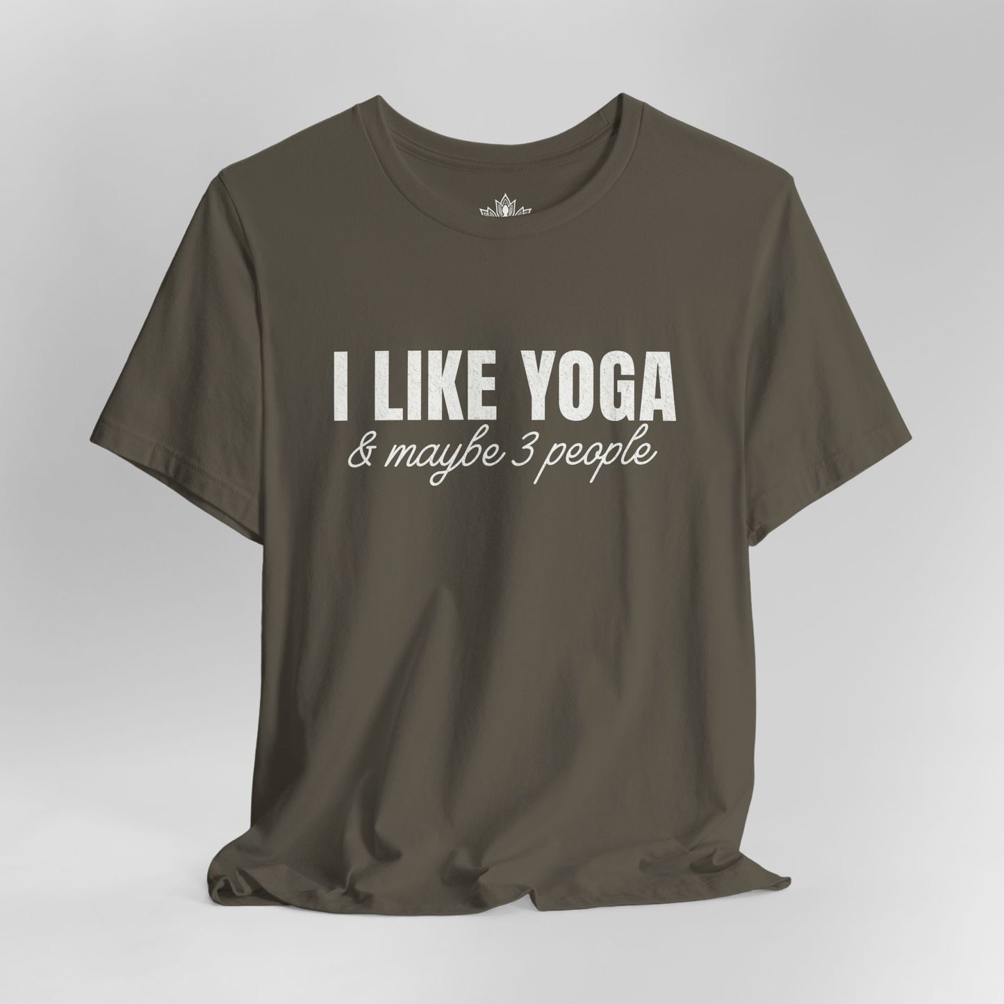 I Like Yoga & Maybe 3 People - Funny Men Tee