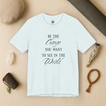 Be the Change – Mindful Living Tee