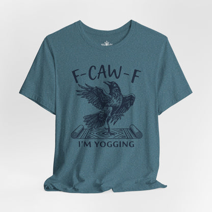 F-CAW-F I'm Yogging