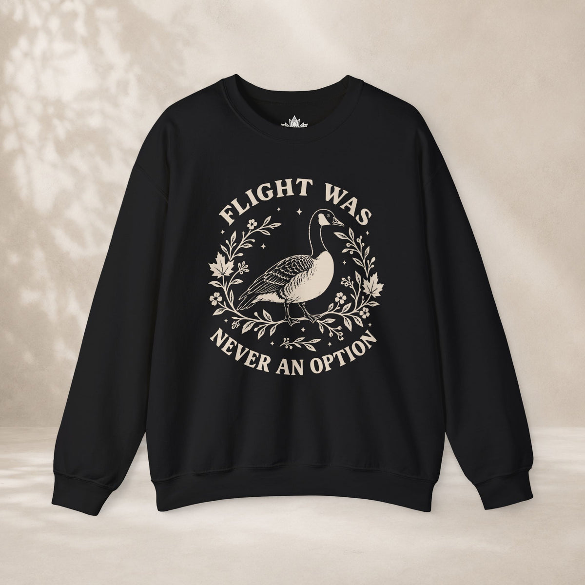 Flight Was Never An Option Sweatshirt