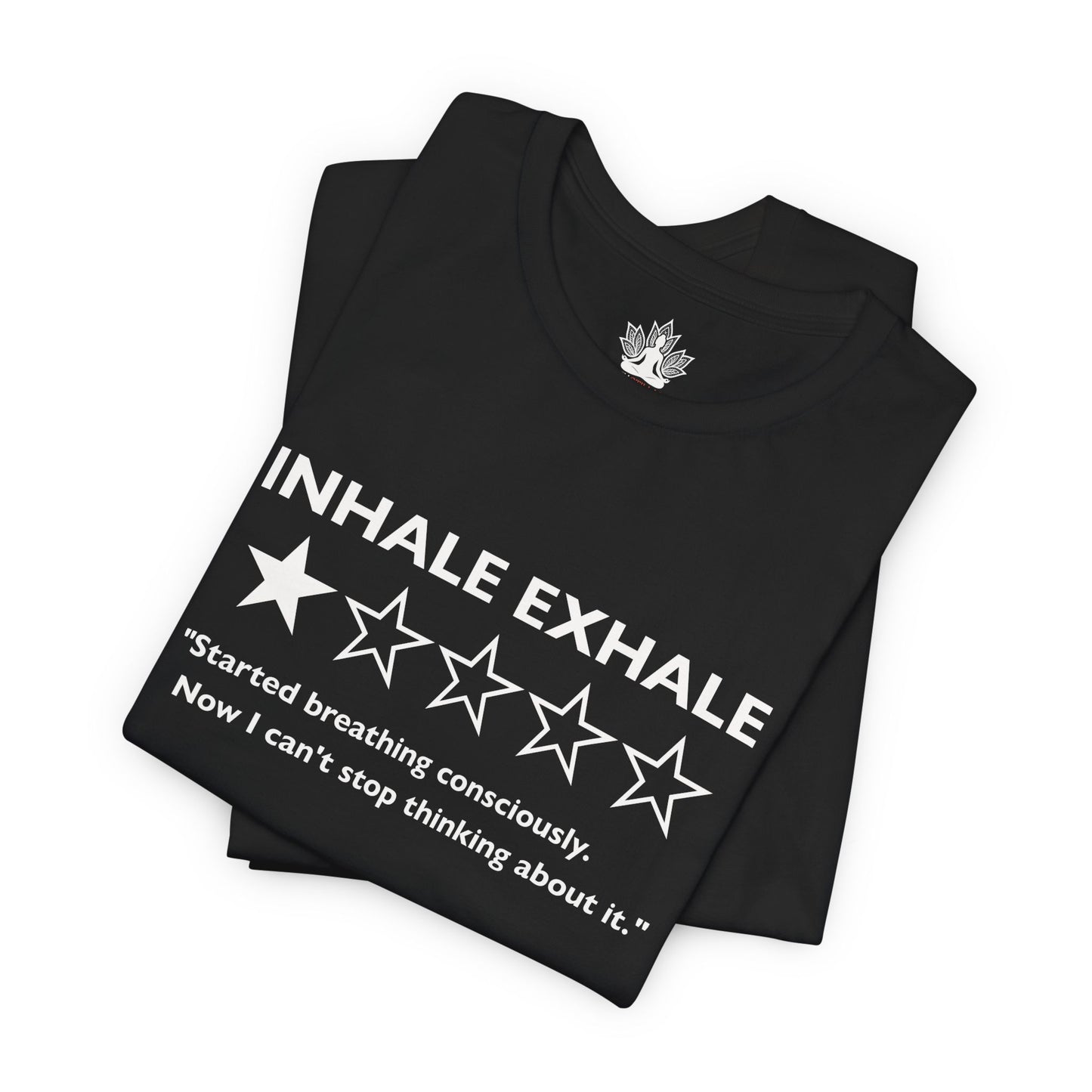 Inhale Exhale Review – Funny Mindful Men Tee