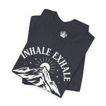 Inhale Exhale Repeat - Mountain Peace Men Tee