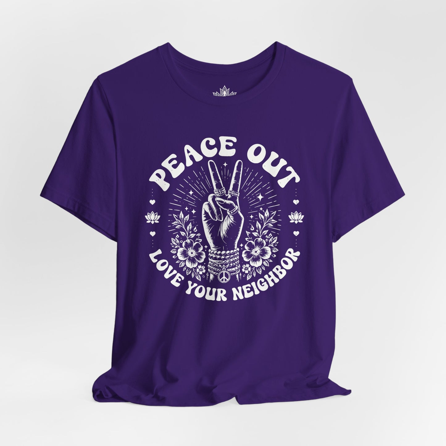 Peace Out, Love Your Neighbor Tee