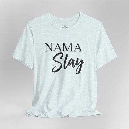 Namaslay Yoga - Funny Empowering Tee