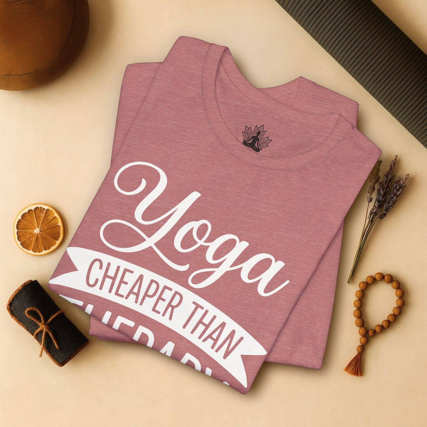 Yoga Cheaper Than Therapy Tee