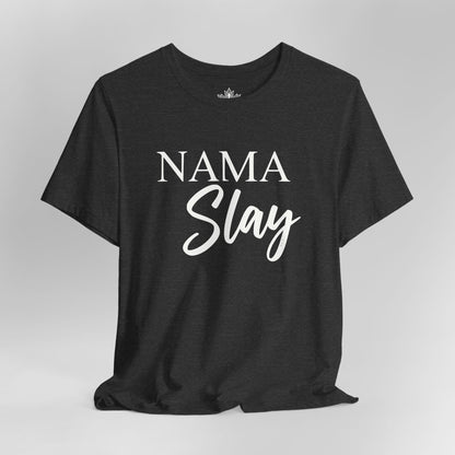 Namaslay Yoga - Funny Empowering Tee