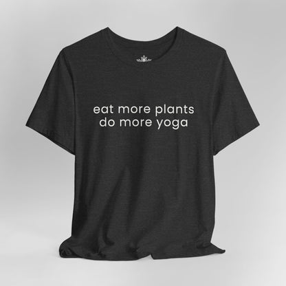 Eat More Plants - Do More Yoga Men Tee