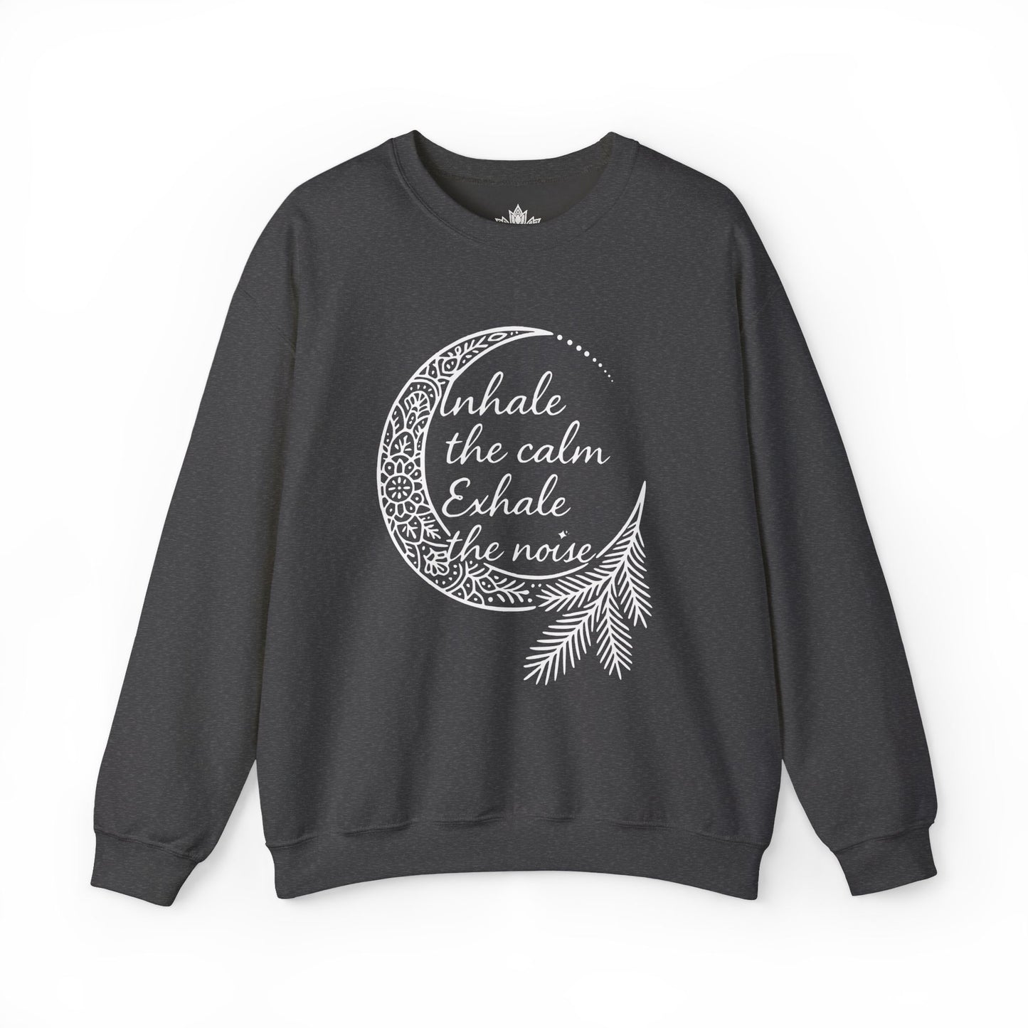 Inhale Calm Exhale Noise - Cozy Sweatshirt