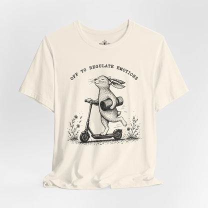 Off To Regulate Emotions Tee