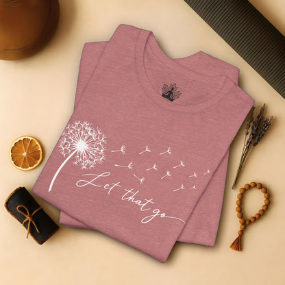 Let That Go Dandelion Tee