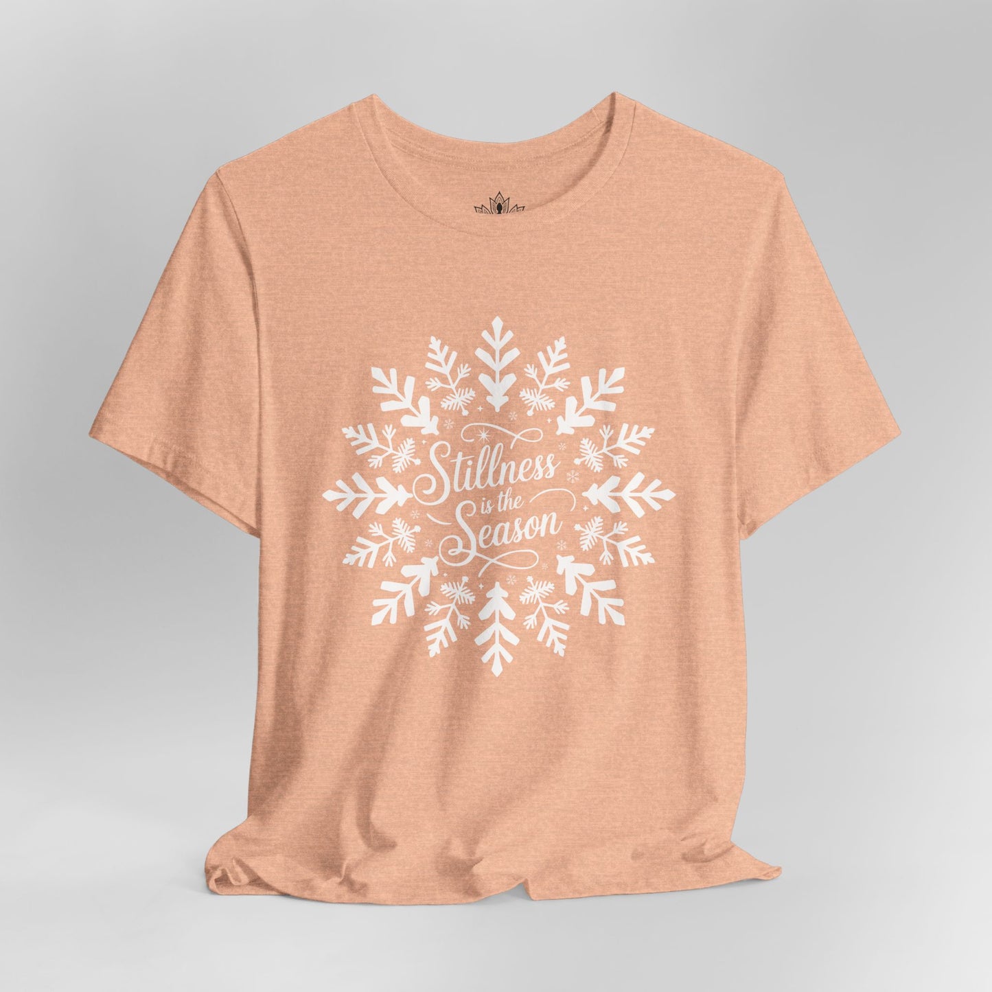 Stillness Is the Season - Mindful Winter Snowflake Tee