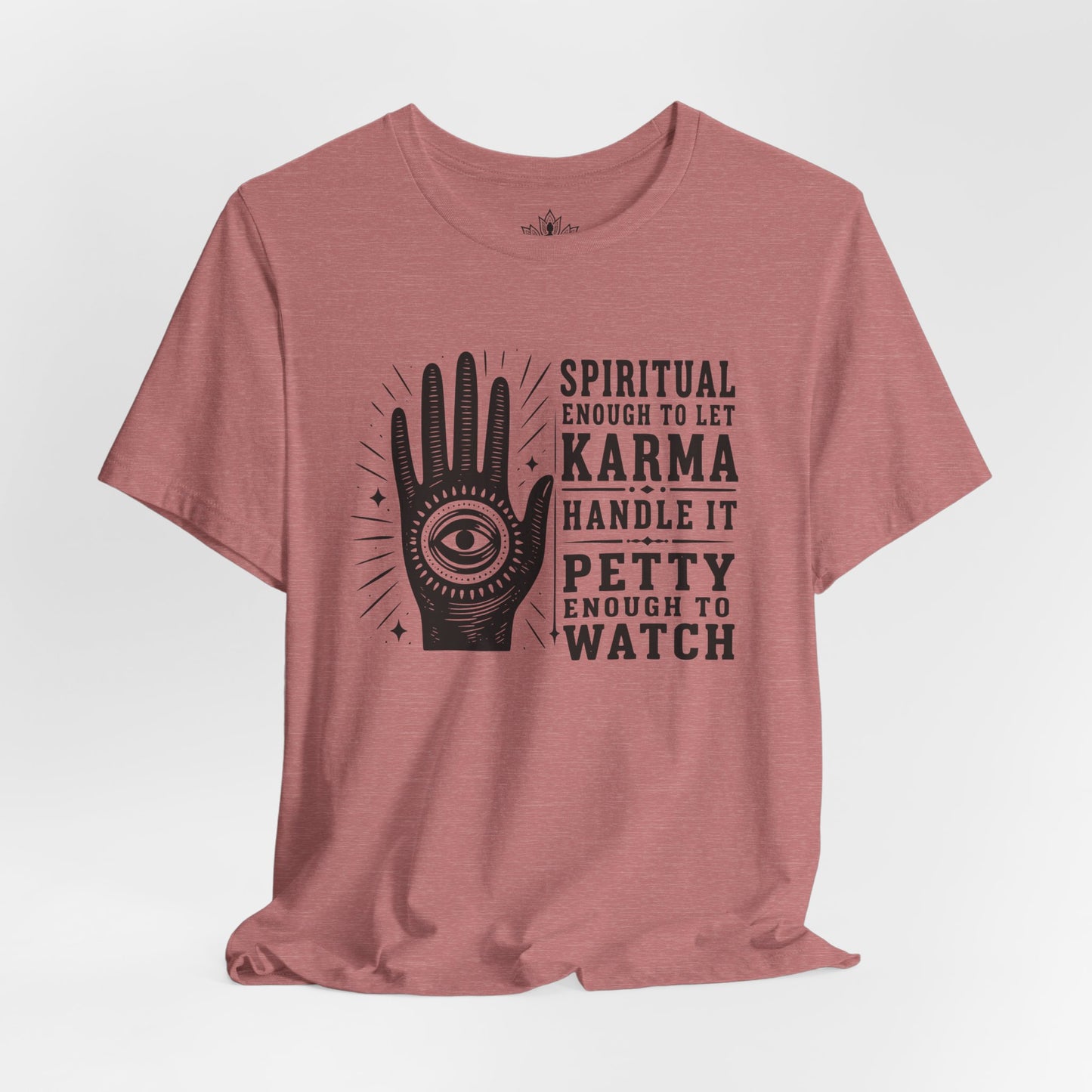 Let Karma Handle It Tee