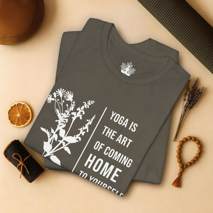Yoga Is The Art Of Coming Home To Yourself Tee