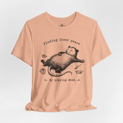 Finding Inner Peace Possum Tee