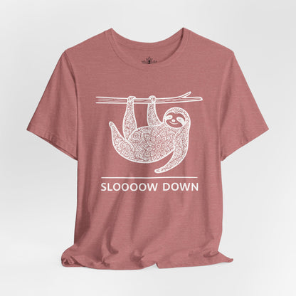 Sloooow Down – Mindful Sloth Tee