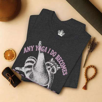 Any Yoga Is Do Becomes Hot Yoga Tee