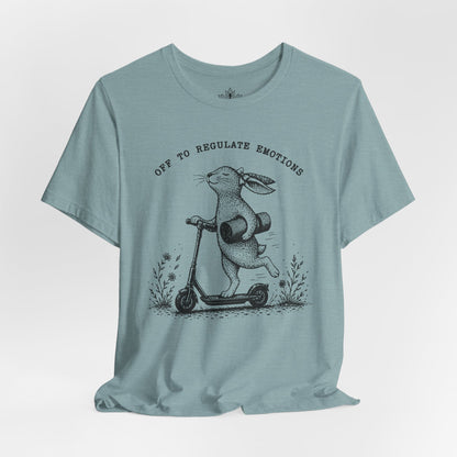 Off To Regulate Emotions Tee