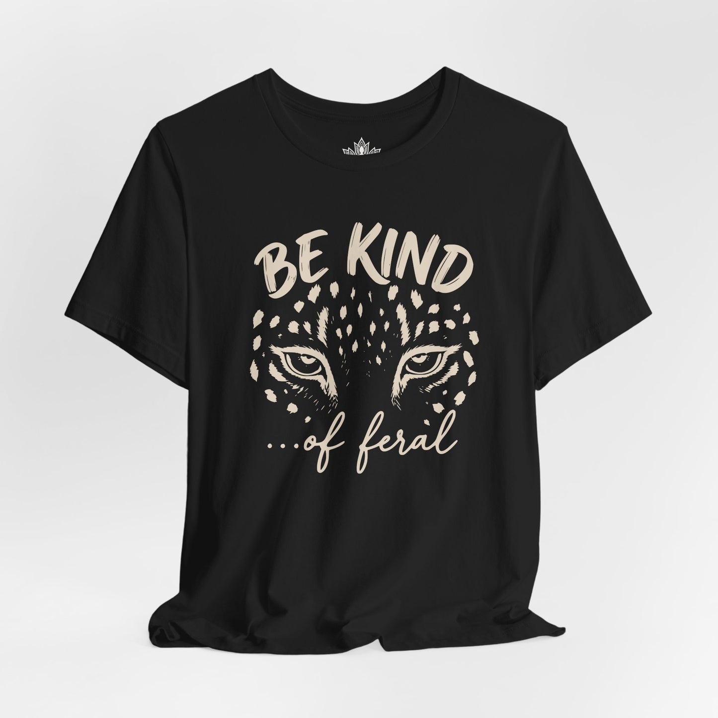 Be Kind Of Feral Leopard Tee